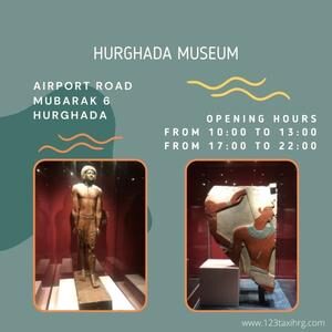 Things To See In Hurghada Include Visiting Hurghada Museum. Book A Taxi With 123 Taxi & Tours Hurghada. Local Taxi Prices For All Things To Do In Hurghada.