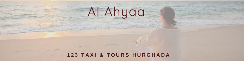 Excursions From Al Ahyaa. Hurghada City Tours. Day Trips To Luxor And Tours To Giza Pyramids. Luxor Transfers. Cairo To Al Ahyaa Transfers